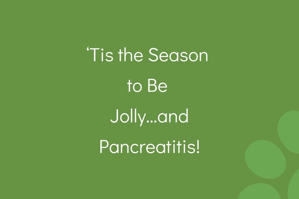 Tis-the-Season-to-Be-Jollyand-Pancreatitis