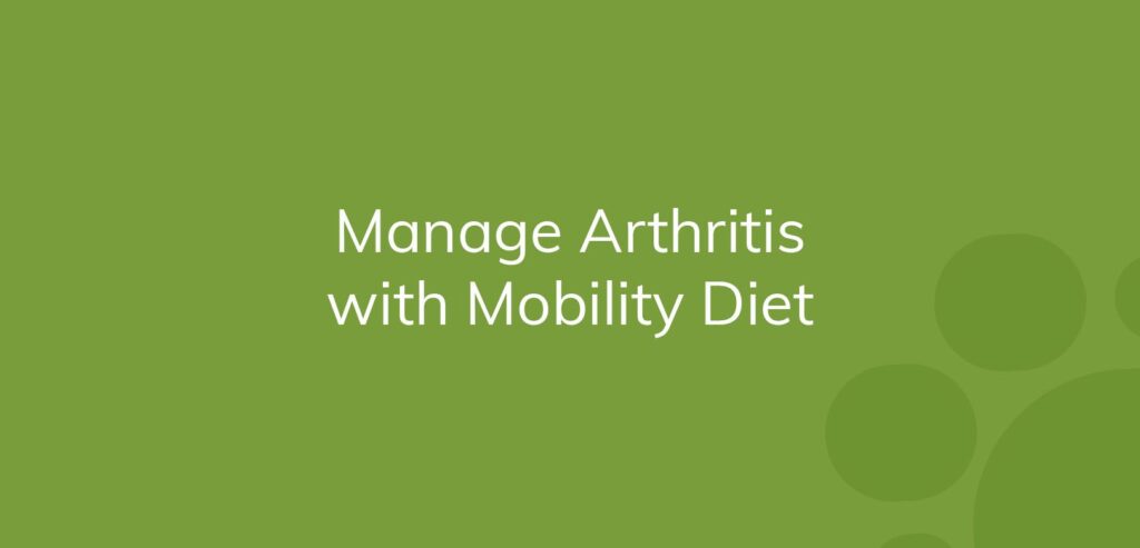 Text "Manage Arthritis with Mobility Diet" on a green background.